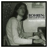 Bohren & Der Club Of Gore – Piano Nights (2LP, 180 gram Vinyl + CD) - Jazz