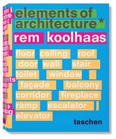 Koolhaas. Elements of Architecture - Книги по дизайну и архитектуре
