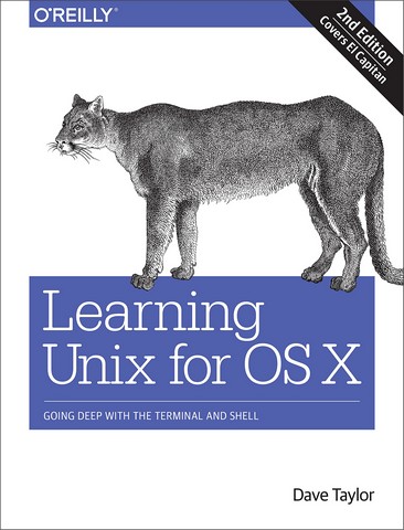 Learning for Unix OS X: Going Deep With the Terminal and Shell 2nd Edition - фото 1