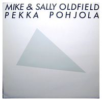 
Mike & Sally Oldfield, Pekka Pohjola – Mike & Sally Oldfield, Pekka Pohjola (LP, Album, Stereo, Vinyl)
