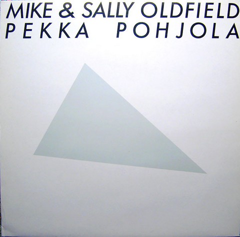 
Mike & Sally Oldfield, Pekka Pohjola – Mike & Sally Oldfield, Pekka Pohjola (LP, Album, Stereo, Vinyl) - фото 1