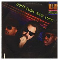 
Wally Jump Jr & The Criminal Element – Don't Push Your Luck (LP, Album, Vinyl) - Винтажные пластинки