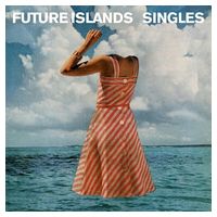 Future Islands – Singles (Vinyl) - Pop