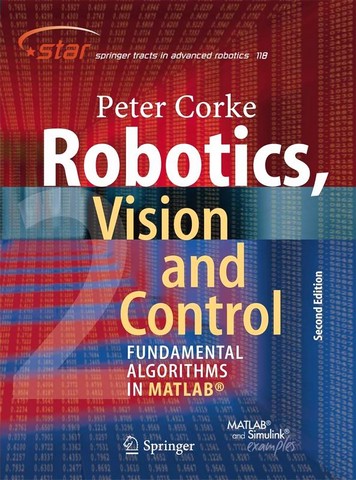 Robotics, Vision and Control. Fundamental Algorithms In MATLAB. Second Edition - фото 1