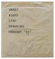 Current 93 – Great Aleph Lies Dreaming (12", 45 RPM, EP, Limited Edition, Vinyl)