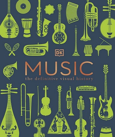 Music. The Definitive Visual History - фото 1