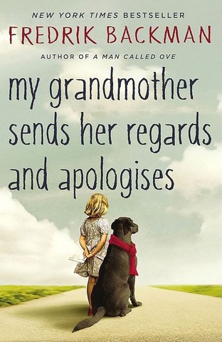 My Grandmother Sends Her Regards and Apologises - фото 1
