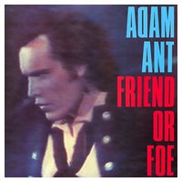 Adam Ant – Friend Or Foe (LP, Album, Vinyl)