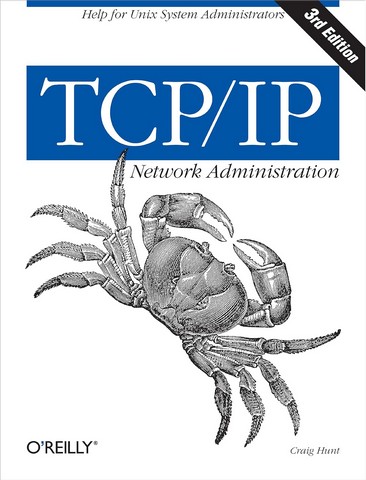 TCP/IP Network Administration (3rd Edition; OReilly Networking) Third Edition - фото 1