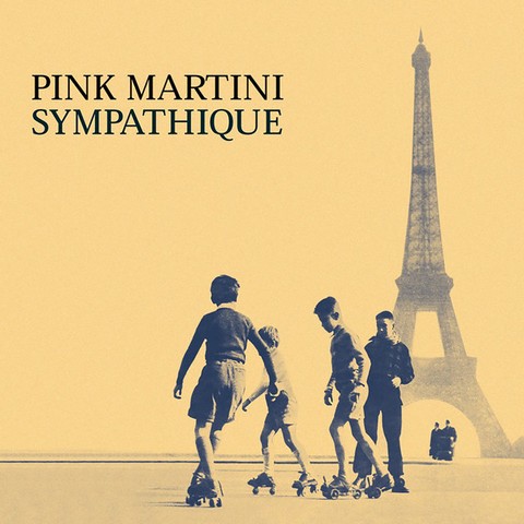 Pink Martini – Sympathique (Vinyl, LP, Album, Reissue, Repress, Stereo) - фото 1