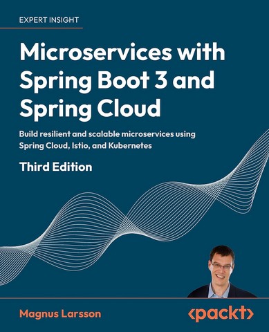 Microservices with Spring Boot 3 and Spring Cloud:...