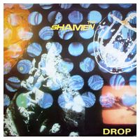 The Shamen – Drop (LP, Album , Vinyl) - Винтажные пластинки