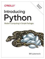 Introducing Python: Modern Computing in Simple Packages 2nd Edition