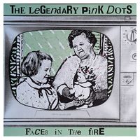 The Legendary Pink Dots – Faces In The Fire (Mini-Album, Limited Edition, Reissue, PIAS 40, Vinyl) - Electronic
