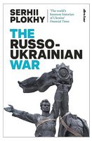 The Russo-Ukrainian War - Военное дело. Военная история
