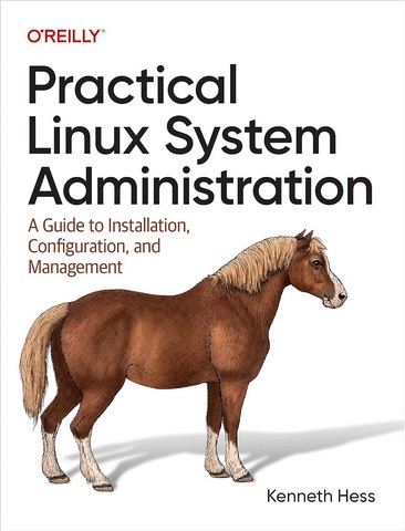 Practical Linux System Administration: A Guide to Installation, Configuration, and Management 1st Edition - фото 1