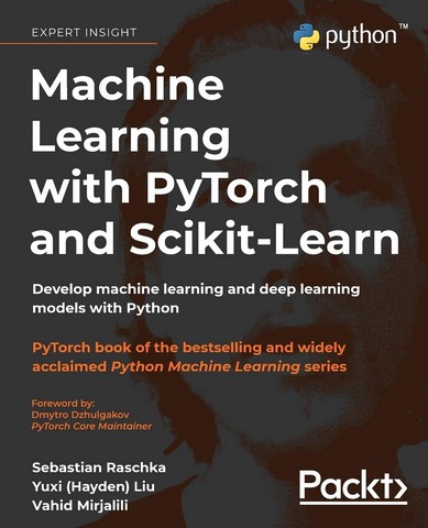 Machine Learning with PyTorch and Scikit-Learn: Develop...
