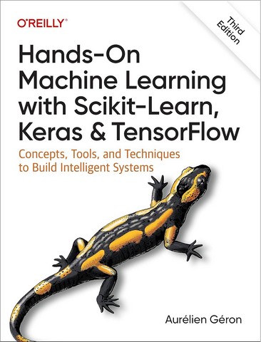 Hands-On Machine Learning with Scikit-Learn, Keras,...