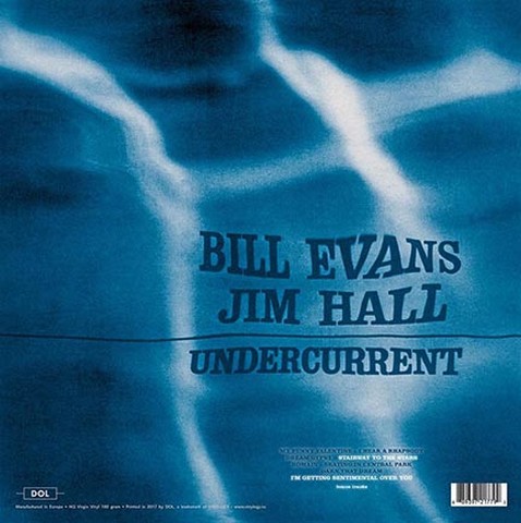 Bill Evans, Jim Hall – Undercurrent (LP, Album, Reissue, 180 Gram, Vinyl) - фото 2