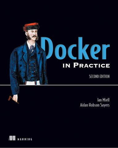 Docker in Practice 2nd Edition - фото 1