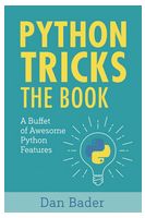 Python Tricks: A Buffet of Awesome Python Features
