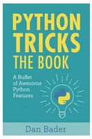 Python Tricks: A Buffet of Awesome Python Features - Python