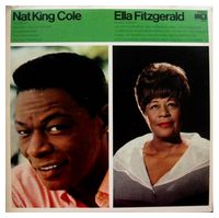 Nat King Cole, Ella Fitzgerald – Nat King Cole / Ella Fitzgerald (Vinyl, Album)
