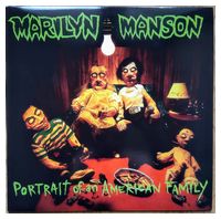 Marilyn Manson – Portrait Of An American Family (LP, Album, Vinyl)