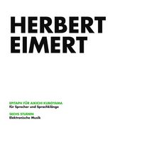 Herbert Eimert – Epitaph Fur Aikichi Kuboyama / Sechs Studien (LP, Limited Edition, Numbered, Reissue, Remastered, Vinyl) - Electronic
