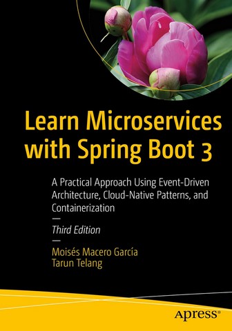 Learn Microservices with Spring Boot 3: A Practical...