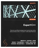 Expert C++: Become a proficient programmer by learning coding best practices with C++17 and C++20's latest features, 2nd Edition - C и C++