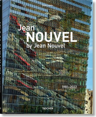 Jean Nouvel by Jean Nouvel. 1981-2022 - фото 1