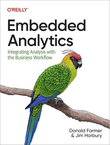 Embedded Analytics: Integrating Analysis with the Business...
