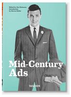 Mid-Century Ads. 40th Ed.