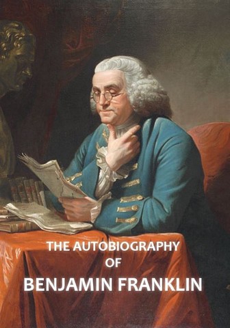 The Autobiography of Benjamin Franklin - фото 1