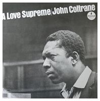 John Coltrane – A Love Supreme (LP, Album, Reissue, Remastered, Stereo, Gatefold Vinyl)
