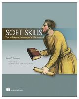 Soft Skills. The software developer's life manual - Разработка ПО, управление проектами