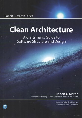 Clean Architecture: A Craftsmans Guide to Software Structure and Design (Robert C. Martin Series) 1st Edition - фото 1