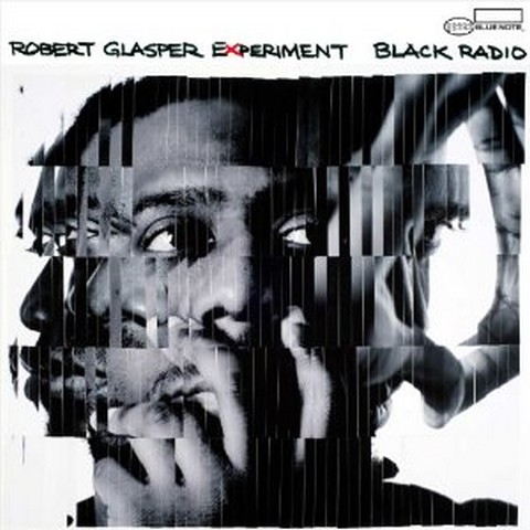 Robert Glasper Experiment – Black Radio (LP, EP, Deluxe Edition, Album, Reissue, Vinyl) - фото 1