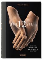 The 12 Steps. Symbols, Myths, and Archetypes of Recovery - Оздоровление, самолечение