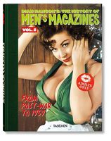 Dian Hanson's: The History of Men's Magazines. Volume 2. From Post-War to 1959