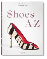 Shoes A-Z. The Collection of The Museum at FIT - Мода и стиль