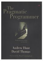 The Pragmatic Programmer: From Journeyman to Master