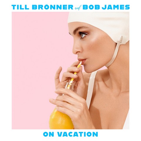 Till Bronner And Bob James – On Vacation (2LP, Album, Limited Edition, Stereo, 180 Gram, Vinyl) - фото 1