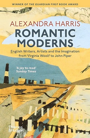 Romantic Moderns. English Writers, Artists and the Imagination from Virginia Woolf to John Piper - фото 1
