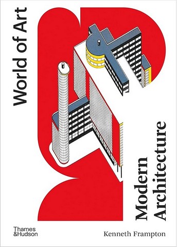 Modern Architecture. A Critical History