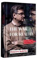 War for reality: How to win in the world of fakes, truths and communitie