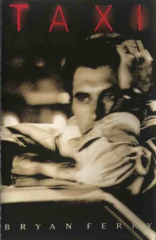 Bryan Ferry – Taxi (MC, Album, Cassette) - фото 1