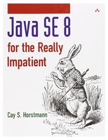 Java SE8 for the Really Impatient - Java