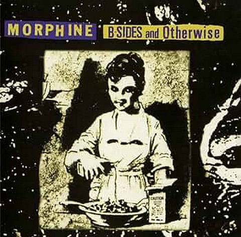 Morphine – B-Sides And Otherwise (CD, Compilation) - фото 1